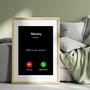 Money is Calling Motivational Wall Art,digital Download Motivational ...