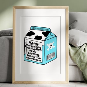 Missing The Motivation To Do Anything Print - Colourful Funny Poster Wall Art Gift for Home Trendy Blue Prints Decor Unframed 5x7 A4 A3 A2