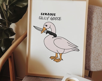 Silly Goose Print: Funny Doodle Wall Art Poster Illustration Eclectic Home Decor (Unframed)