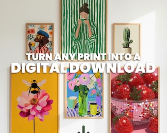 Turn Our Prints into a Digital Download