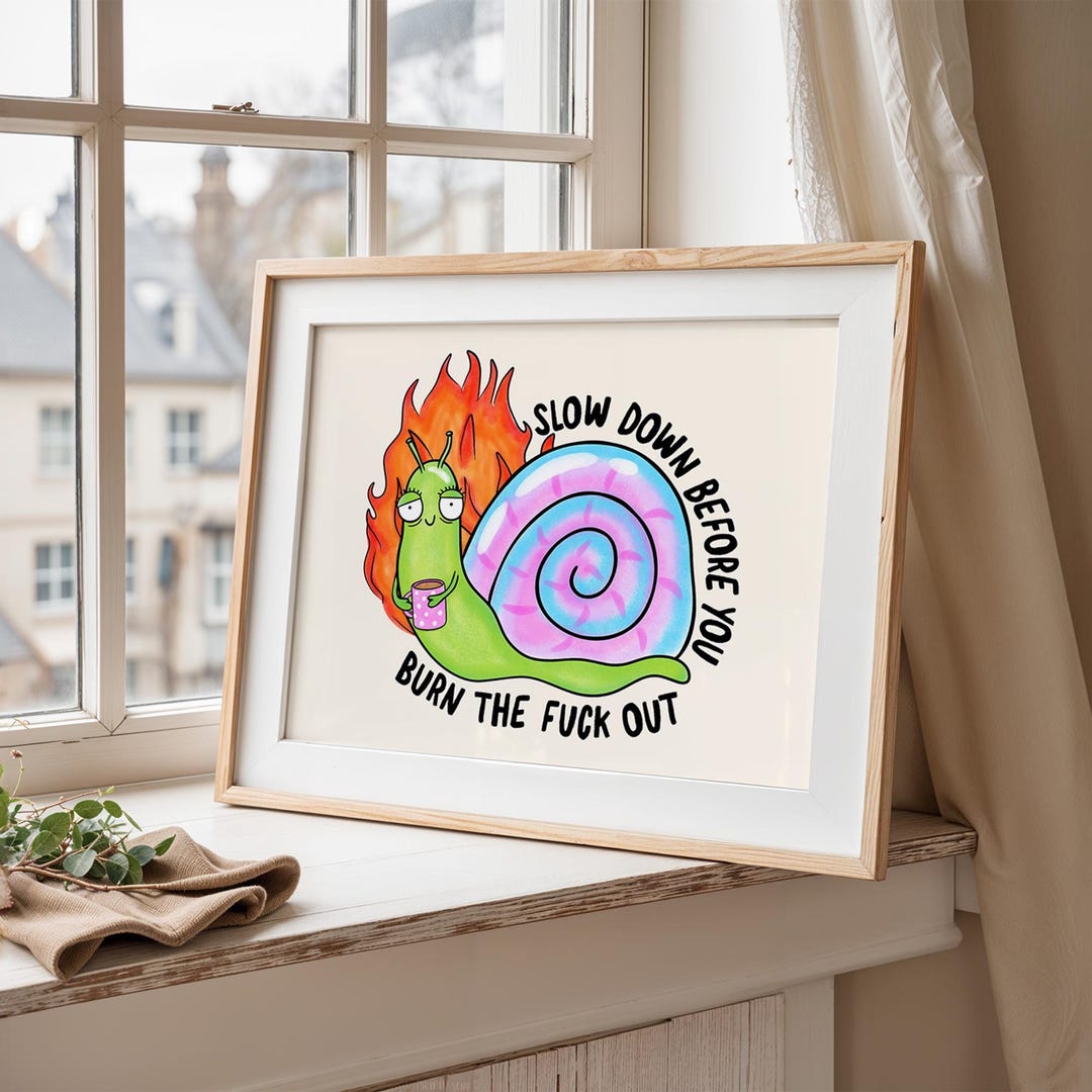 Funny Snail Print: Swearing Rude Inspirational Quote Wall Art Colourful ...