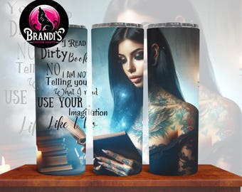 Dirty Books Reading 20 OZ Steel Tumbler