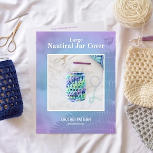 Crochet Pattern - Large Mason Jar Cover, Crochet Jar Cozy Pattern, 32 oz Quart Jar Sleeve