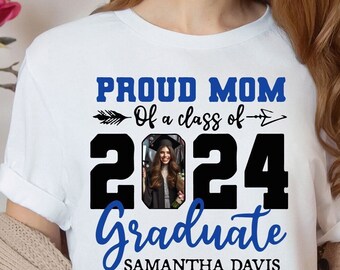 Custom Photo Proud Mom 2024 Graduate Shirt