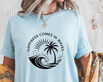 Happiness Comes in Waves Tee: Comfort Colors Vintage Beach T-Shirt
