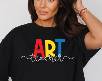 Maglietta per insegnante d'arte Comfort Colors: regalo di apprezzamento per l'insegnante in morbido cotone