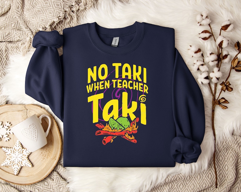 Funny Teacher Shirt, No Taki When Teachers Talk image 7