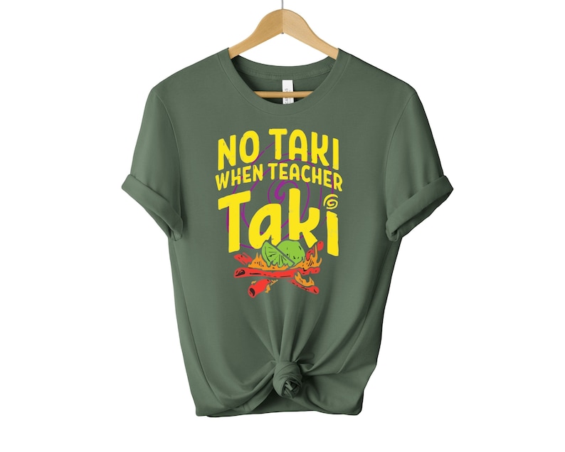Funny Teacher Shirt, No Taki When Teachers Talk image 1