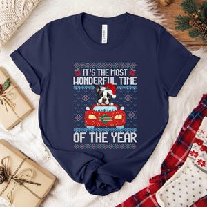 Kerst-T-shirt Boston Terrier, sweater it's the Most Wonderful Time of the Year, kerstmanshirt, kerstcadeau Boston Terrier