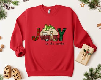 Joy to the World Christmas Camper Sweatshirt: Unisex Holiday Tee
