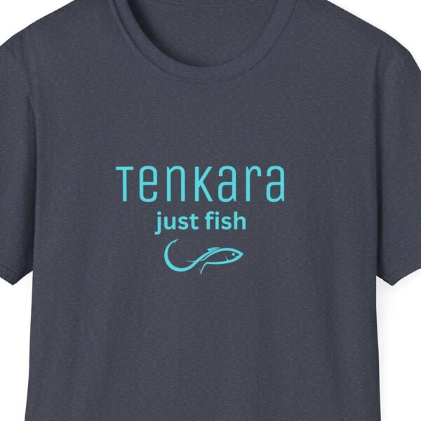 Tenkara | Pêche à la mouche T-shirt souple unisexe