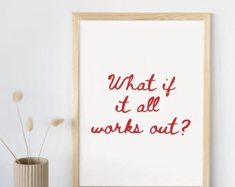 Minimalist Print Instant Download, Aesthetic Quote Home Decor for College Dorm or Room, Inspiration Quote Hangable Art