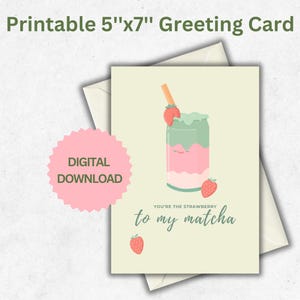 Carte de voeux imprimable 5 x 7 Tu es la fraise de ma carte matcha
