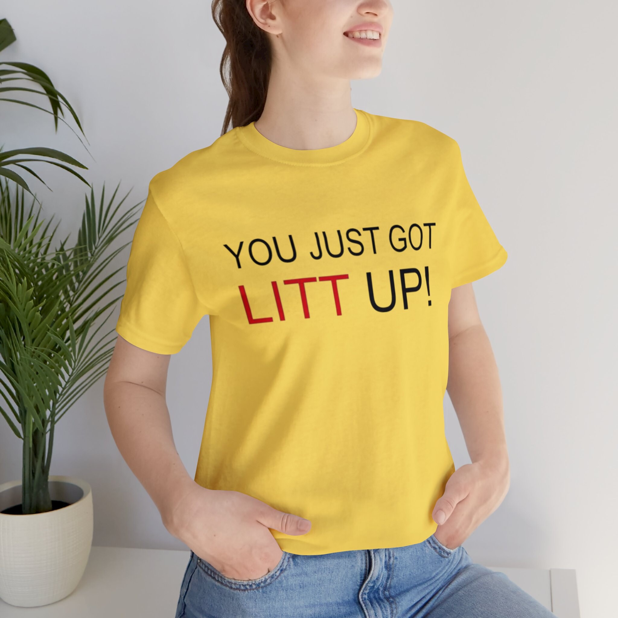 You Just Got Litt up Shirt Louis Litt Shirt Harvey Specter Shirt Suits Inspired Shirt Funny