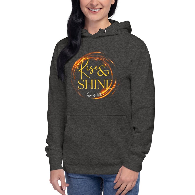 Rise & Shine  Hoodie