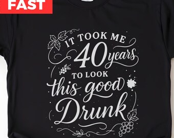 40th Birthday Shirt For Wine Lovers, Wine Lovers Gift Comfort Colors T shirt, 40th Birthday Wine Shirt, Daughter 40th Birthday Gift