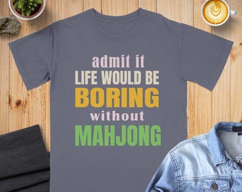 Mahjong Shirt, Mahjong Player Gift, Comfort Colors Mahjong Tee, Mahjong Club Shirt, Gift for Mahjong Lover