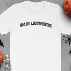 Dia De Los Muertos T-Shirt, Sugar Skull Tee, Halloween Shirt, Day of the Dead, Calavera Design, Celebration Tee, Mexican Holiday Apparel