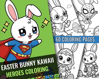 50+ Easter Bunny Kawaii as a Superheroes Coloring Book - Printable PDF for Kids & Adults - Iron Man, Hulk, Spider-Man...