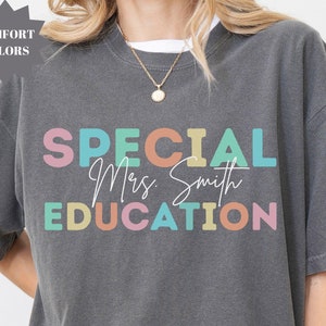 Comfort Colors® Special Education Teacher Shirts, Special Education Teacher Gifts, Sped Teacher Shirt, Autism Teacher Shirt, Sped Shirt Gift