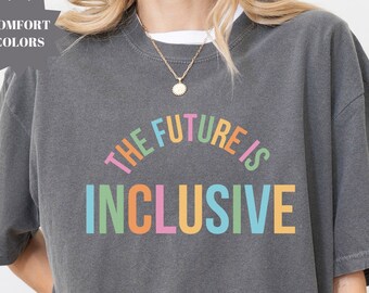 Camiseta El futuro es inclusivo de Comfort Colors®, camiseta Rainbow Pride, camiseta Trans Rights, regalo LGBTQ, camiseta Progress Pride, regalo de camiseta Gay Pride