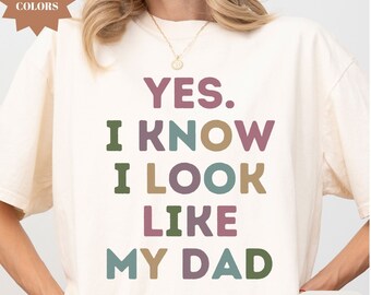 Sí, sé que me parezco a mi papá Sudadera con refranes DIVERTIDOS Suéter de cuello redondo de moda para papá, regalo para hija de papá, regalo para el día del padre