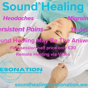 Remote Sound Healing for Tinitus, Headaches, Migraines or any Persistent Pain.