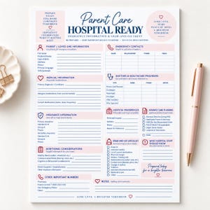 May include: A white paper form titled Parent Care Hospital Ready with blue text and pink accents. It includes sections for emergency contacts, medical information, insurance details, and a grab-and-go checklist for organising essential health data.