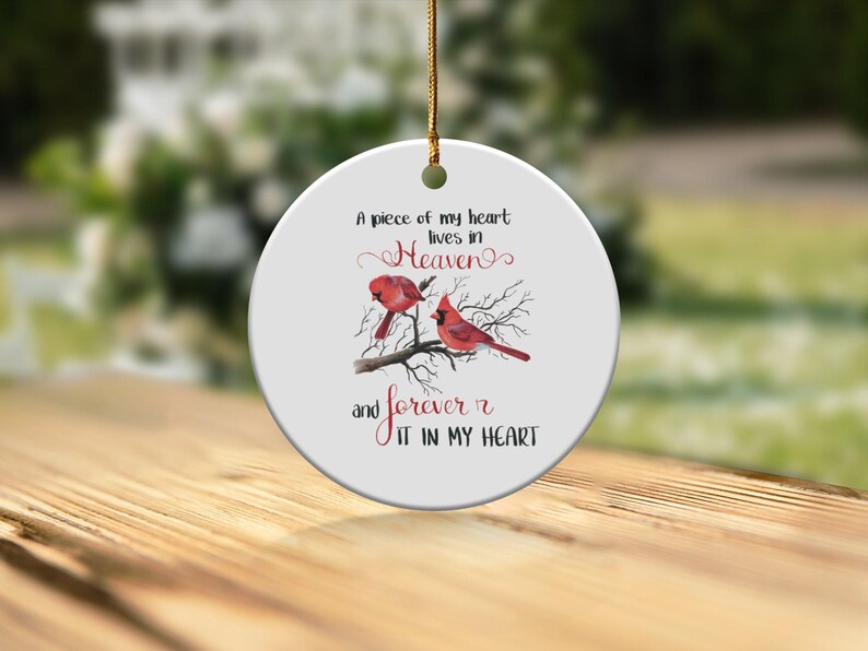 Memorial Cardinal Ornament, Remembrance Gift, Sympathy Ornament, Funeral Gifts, A Piece Of My Heart Lives In Heaven, Forever In My Heart image 8