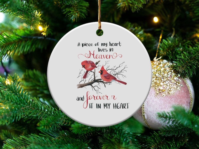 Memorial Cardinal Ornament, Remembrance Gift, Sympathy Ornament, Funeral Gifts, A Piece Of My Heart Lives In Heaven, Forever In My Heart image 1