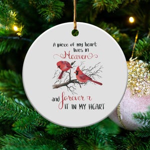 Memorial Cardinal Ornament, Remembrance Gift, Sympathy Ornament, Funeral Gifts, A Piece Of My Heart Lives In Heaven, Forever In My Heart image 3