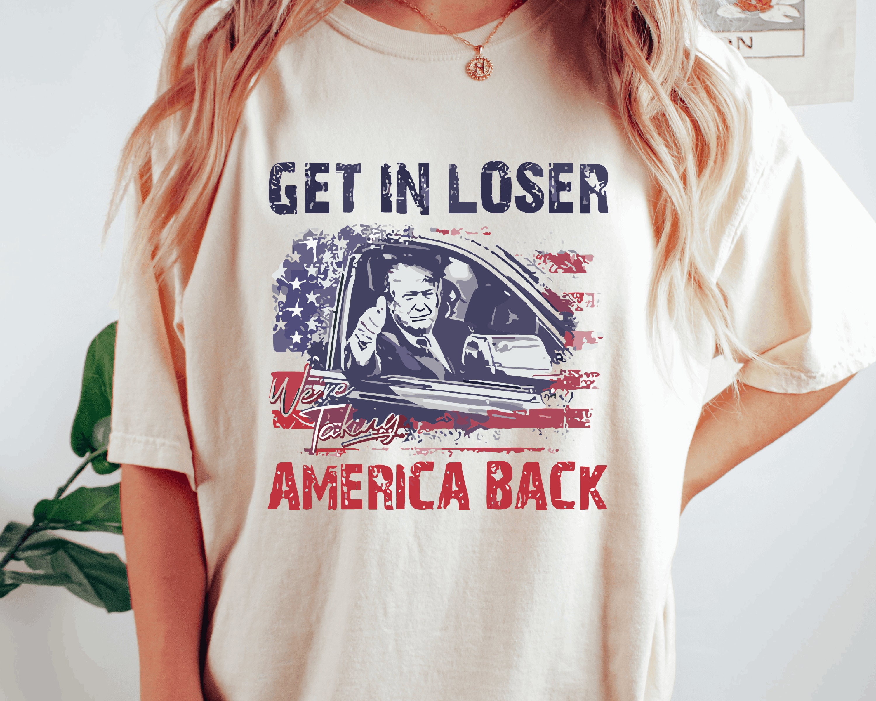 Trump Get In Loser We're Taking America Back Shirt, Trump 2024 Shirt, Trump for President 2024 Shirt, Republican 2024, Fix America Again