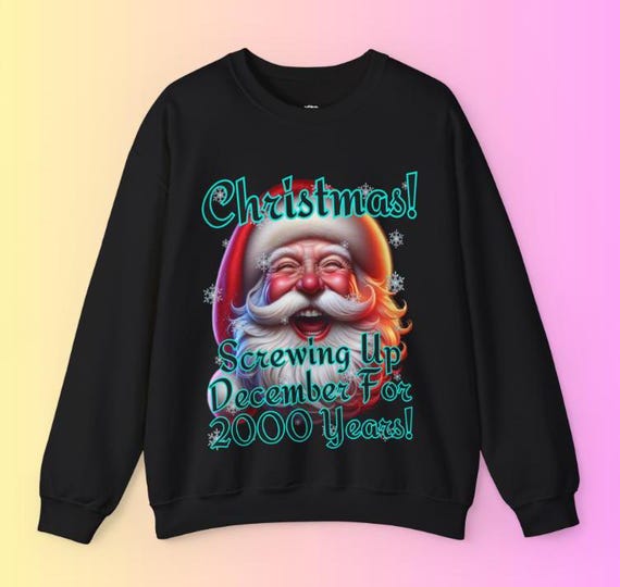 Funny Christmas Jumper, Fun Xmas Sweater, Cheeky Santa Pullover