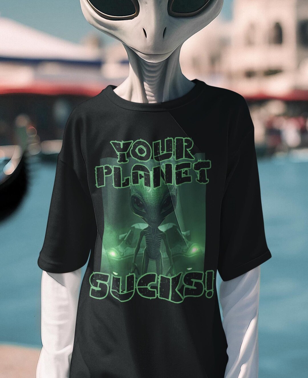 Funny Alien Graphic Tee: Your Planet Sucks! Unisex Cotton T-shirt - Etsy