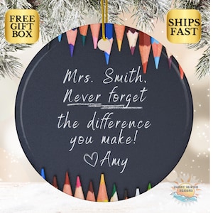 Thank You Christmas Ornament Personalized Teacher Gift Thank You Gift Never Forget the Difference You Make Ceramic Ornament Teacher Keepsake
