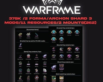 Warframe - TWITCH DROPS - 375k /2 Forma/Archon Shard/3 Mods/11 Resources/2 Mounts(262)