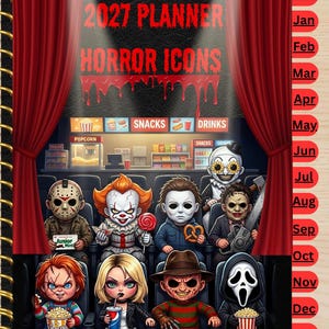 May include: A 2027 digital planner cover featuring horror icons in a movie theater setting. The text reads 2027 PLANNER HORROR ICONS with red curtains on the sides and monthly tabs on the right. Characters include various horror figures.