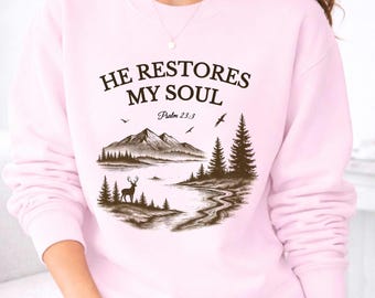Sudadera cristiana para mujer Él restaura mi alma Salmo 23 Versículo bíblico de fe Cuello redondo Cómoda Regalo de Jesús Sudadera con capucha Ropa cristiana Regalo para ella