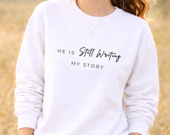 Christian Sweatshirt for Women of Faith  Encouragement Quote Crewneck Inspirational Pullover Faith based Comfort Gift for Her Jesus Sweater