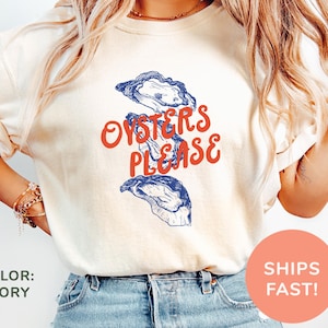 Comfort Colors® Austern Bitte Shirt, Fisch Tshirt, Retro Feinschmecker Shirt, Food Humor Shirt, Vintage Küsten Ästhetik Shirt, Shirt für Frauen