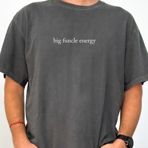 Comfort Colors® Big Funcle Energy Shirt, Cool Uncles Club Shirt, Funny Uncle Shirt, Pregnancy Announcement Shirt for Uncle, New Uncle Shirt