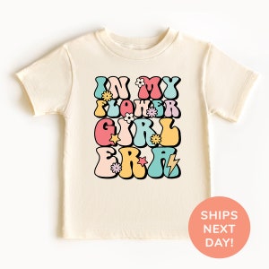 In My Flower Girl Era Shirt, Flower Girl Toddler Shirt, Wedding Party Kids Shirt, Bridal Party Shirt for Kids, Wedding Souvenir Gift