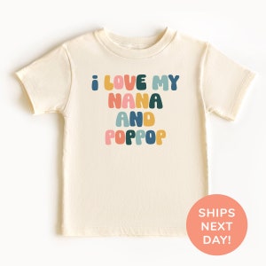 I Love My Nana And Pop-Pop Shirt and Onesie®, Grandpa & Grandma’s Favorite Grandchild Shirt, Baby Shower Gift, Pregnancy Announcement Shirt