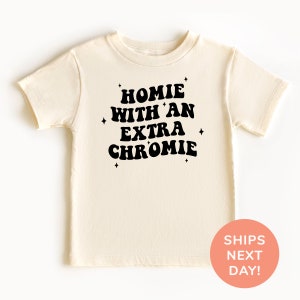 Homie With An Extra Chromie Shirt and Onesie®, Down Syndrome Awareness Toddler & Youth Shirt, Trisomy 21 Awareness Kids Shirt
