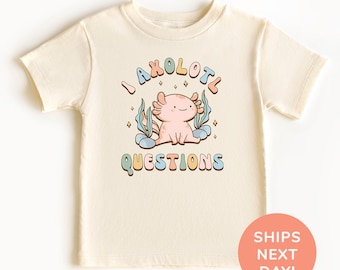 I Axolotl Questions Shirt and Onesie®, Cute Toddler & Youth Shirt, Axolotl Lover Kids Shirt, Salamander Lover Shirt, Axolotl Shirt for Kids