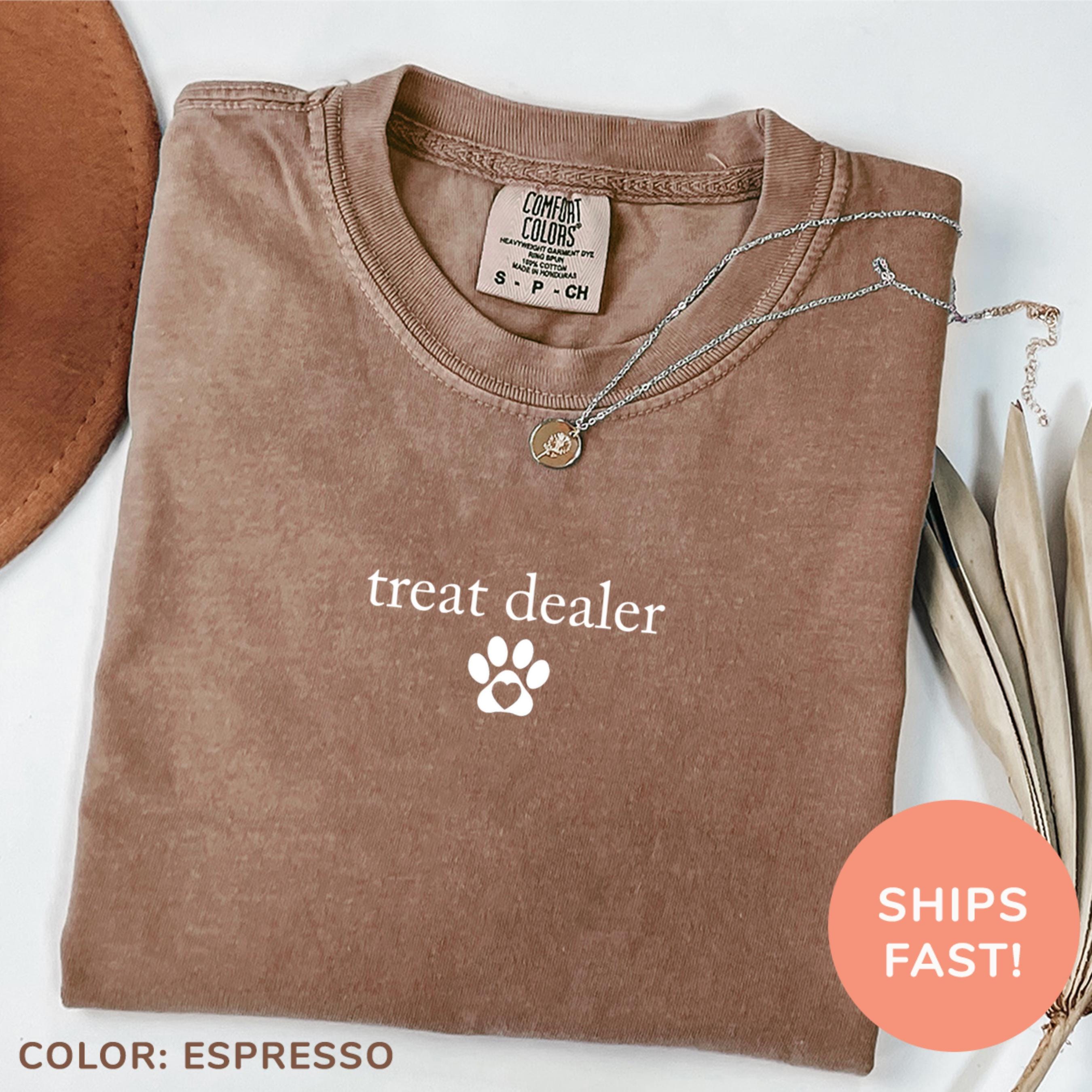 Comfort Colors® Treat Dealer Shirt, Dog Lover Shirt, Gift for Dog Lover, Funny Dog Shirt, Fur Mom Shirt, Animal Lover Shirt, Shirt for Women