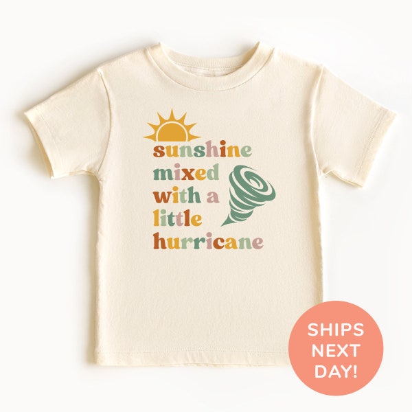 Sunshine Mixed With A Little Hurricane Shirt and Onesie®, Funny Toddler & Youth Shirt, Baby Shower Gift, Wild Child Shirt, Shirt for Kids