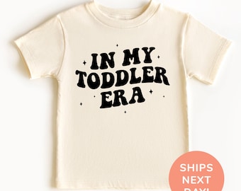 Chemise In My Toddler Era, chemise rétro pour tout-petits et grenouillère, jolie chemise pour enfants, chemise pour tout-petits et jeunes, cadeau pour tout-petits, cadeau bébé, cadeau enfant