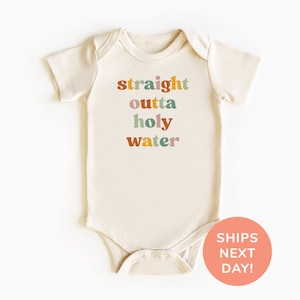 Straight Outta Holy Water Shirt and Onesie®, Funny Baptism Bodysuit, Baby Shower Gift, Funny Pregnancy Announcement Shirt, Gift for Baby