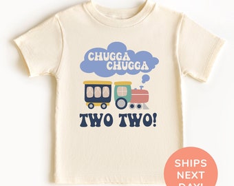 Chugga Chugga Two Two Shirt, Second Birthday Toddler Shirt, Train Lover Kids Shirt,  2nd Birthday Party Shirt, Birthday Gift, Shirt for Kids